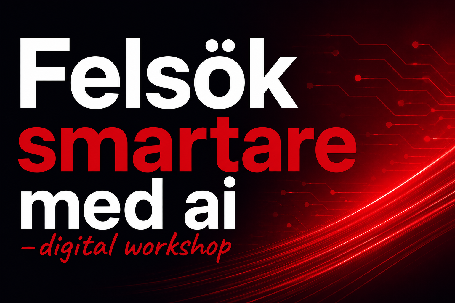 Felsök smartare med AI – digital workshop